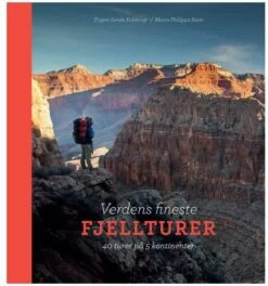 Verdens Fineste Fjellturer Verdens Fineste Fjellturer