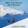 Ski Touring In Troms NC